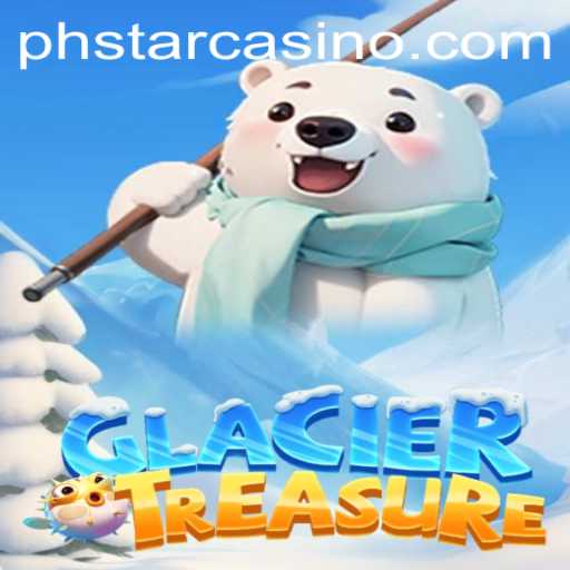 Discover the Adventurous Realm of GlacierTreasure with the PHSTAR Experience