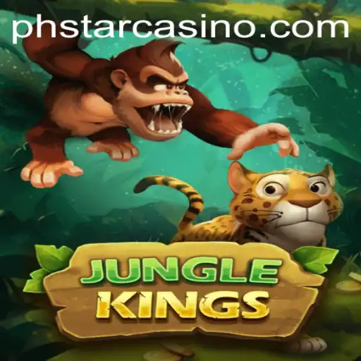 Explore the World of JungleKings: The Ultimate Adventure Game with PHSTAR